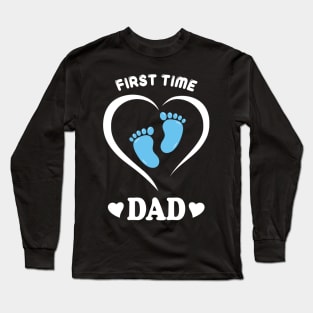 First Time Dad Long Sleeve T-Shirt